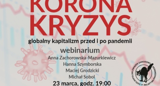 Webinarium: Koronakryzys - globalny kapitalizm przed i po pandemii