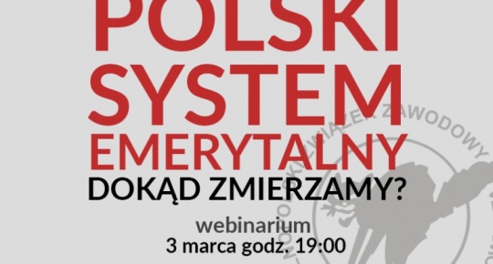 Webinarium: Polski system emerytalny - dokąd zmierzamy?